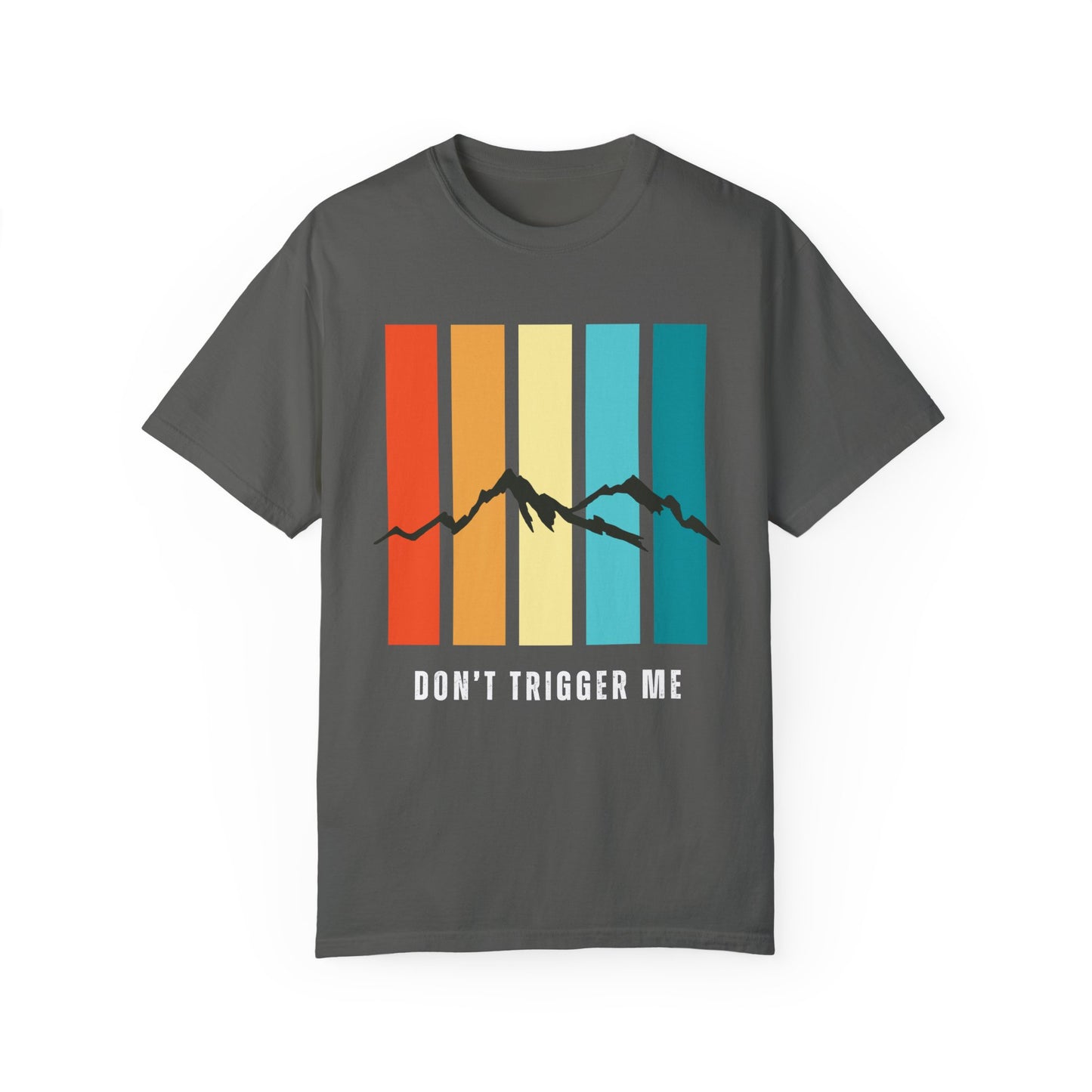 Don't Trigger Me Tee
